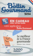 Le Bottin Gourmand, le meilleur de la France gourmande, restaurateurs, artisans, producteurs