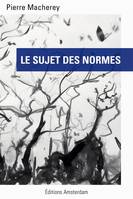 Le Sujet des Normes