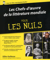 Les chefs-d'oeuvres de la littérature mondiale Pour les Nuls