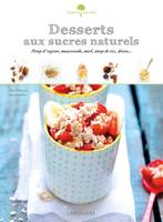 Desserts aux sucres naturels