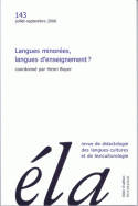 Études de linguistique appliquée - N°3/2006, Langues minorées, langues d'enseignement ?