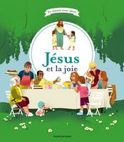 En chemin avec Jésus, Jésus et la joie