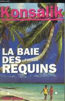 La baie des requins, roman