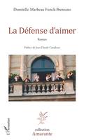 La Défense d'aimer