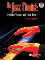 The Jazz Pianist, Left-Hand Voicings and Chord Theory