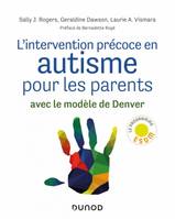 L'intervention précoce en autisme pour les parents avec le modèle de Denver, Avec le modèle de Denver