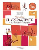 Manuel de l'hyperactivité et du déficit de l'attention, Le TDAH chez l'adulte