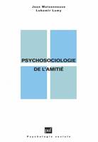 Psychosociologie de l'amitié