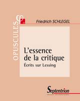 L’essence de la critique, Écrits sur Lessing