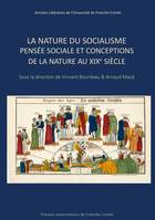 La Nature du socialisme, Pensée sociale et conceptions de la nature au XIXe siècle