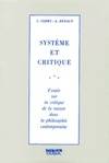 Système et critique - essais sur la critique de la raison dans la philosophie contemporaine