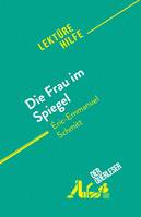 Die Frau im Spiegel, von Éric-Emmanuel Schmitt