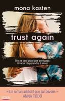 Trust again