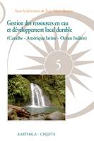 Gestion des ressources en eau et développement local durable - Caraïbe, Amérique latine, océan Indien, Caraïbe, Amérique latine, océan Indien