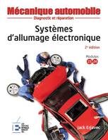 Systèmes d'allumage électronique - 2ème édition, Diagnostic et réparation. Reliure à spirales