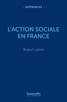 L'Action sociale en France, ACTION SOCIALE EN FRANCE