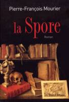 La Spore, roman