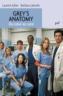 Grey's Anatomy. Du coeur au care