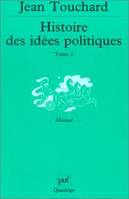 Histoire des idées politiques., 2, Du XVIIIe siècle à nos jours, Histoire des idees politiques t2 - du xviii eme siecle a nos jours