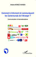 Comment s'informent et communiquent les Camerounais de l'étranger ?, Communication et transnationalisme