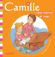 Camille chez mamie et papi tome 32