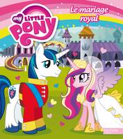 My little pony, Le mariage royal