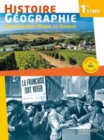 Histoire Géographie EMC 1re STMG - Livre élève - ED. 2017