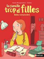 La famille trop d'filles : Bella, romancière