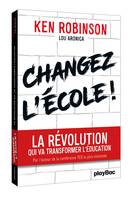 Changez l'école !, La révolution qui va transformer l'éducation