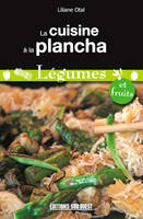Cuisine A La Plancha-Legumes Et Fruits, légumes & fruits