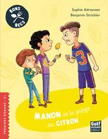 Bons becs, Manon et le piège au citron