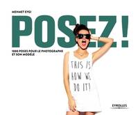 Posez !, 1.000 poses pour le photographe et son modèle