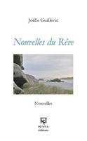 Nouvelles du rêve, Nouvelles