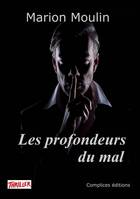 Les profondeurs du mal, Roman