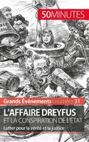 L'affaire Dreyfus et la conspiration de l'État, Lutter pour la vérité et la justice