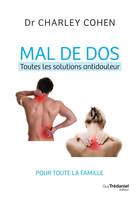 Mal de dos - Toutes les solutions antidouleur, Toutes les solutions antidouleur