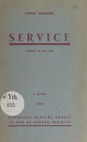 Service, Comédie en un acte, jouée pour la première fois en la Salle d'Horticulture de Paris, aux Journées d'Art de 1927