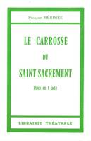 Le Carrosse du Saint-Sacrement