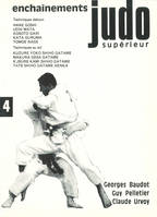 JUDO SUPERIEUR ENCHAINEMENTS TOME 4