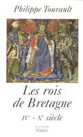 Les rois de Bretagne légende et réalité, légende et réalité