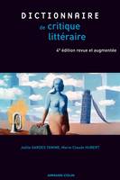 Dictionnaire de la critique littéraire - 4e éd.