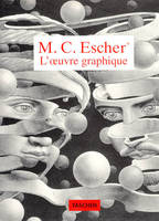 M. C. Escher, l'oeuvre graphique