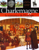 Charlemagne, La naissance de l'Europe