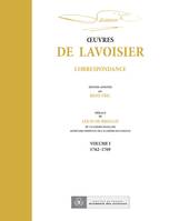 OEuvres de Lavoisier : Correspondance, Volume I (1762-1769)