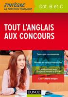 Tout l'anglais aux concours de la fonction publique - Cat. B et C, Cat. B et C