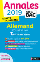 Annales Bac 2019 Allemand LV1, LV2 et LVA Term toutes séries - Sujets et corrigés