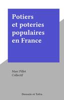 Potiers et poteries populaires en France