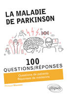 La maladie de Parkinson