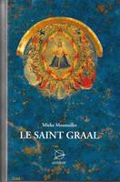 LE SAINT GRAAL