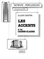 Accents A La Caisse-Claire, Caisse-Claire - Collection Detente-Percussion